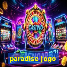 paradise jogo